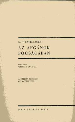 G. Stratil-Sauer - Az afgnok fogsgban