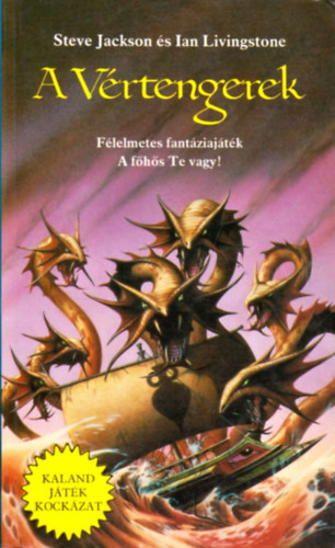 Ian Livingstone; Steve Jackson - A Vrtengerek (Kaland, jtk, kockzat)