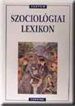 Corvina Kiad - Szociolgiai lexikon (sszell.: Boudon, Besnard, Cherkaoui, Lcuyer)