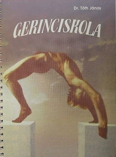 Dr. T�th J�nos - Gerinciskola