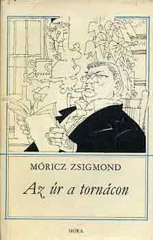 Mricz Zsigmond - Az r a torncon