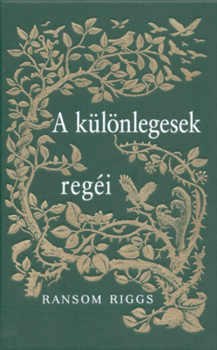 Ransom Riggs - A klnlegesek regi