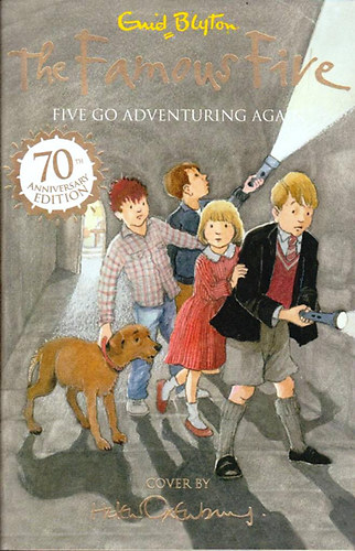 Enid Blyton - The Famous Five : Five Go Adventuring Again