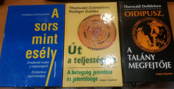 Rüdiger Dahlke Thorwald Dethlefsen - 3 db Dethlefsen: Út a teljességhez (A betegség jelentése és jelentősége) + Oidipusz, a talány megfejtője + A sors mint esély (Eredendő tudás a teljességről - ezoterikus pszichológia)