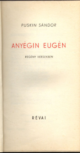 Alexander Szergejevics Puskin - Anyegin Eugén