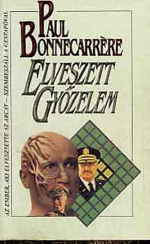 Paul Bonnecarr�re - Elveszett gy�zelem