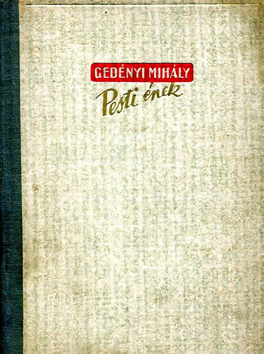 Ged�nyi Mih�ly - Pesti �nek