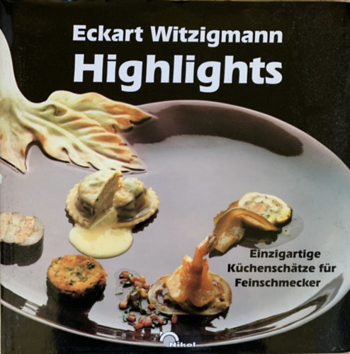 Eckart Witzigmann - Highlights