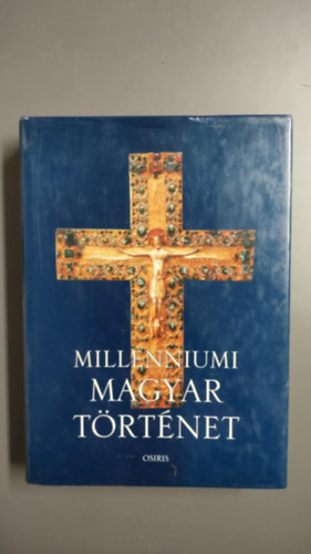 Tóth István György - A concise history of Hungary - Millenniumi magyar történet
