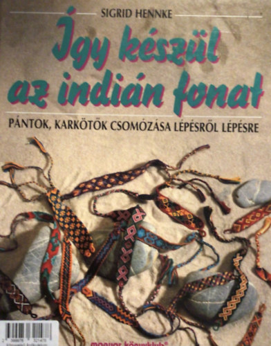 Marina Schories - �gy k�sz�l az indi�n copf-�gy k�sz�l az indi�n fonat