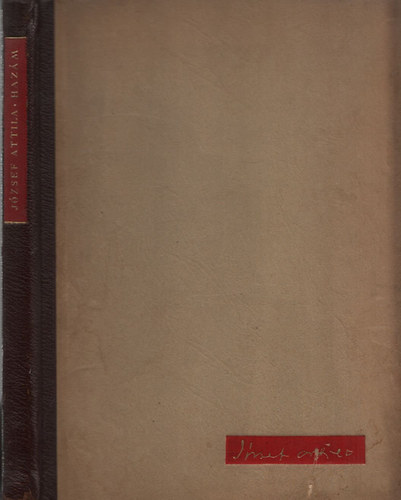 J�zsef Attila - Haz�m (Csernus Tibor eredeti k�rajzaival) - Sz�mozott