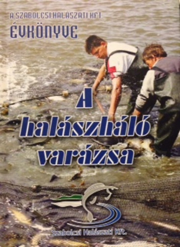 Elek Emil - A halszhl varzsa