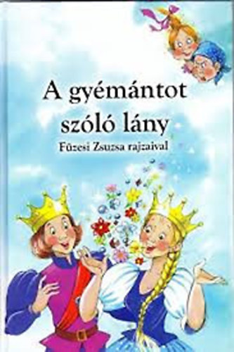 A gymntot szl lny - FZESI ZSUZSA RAJZAIVAL