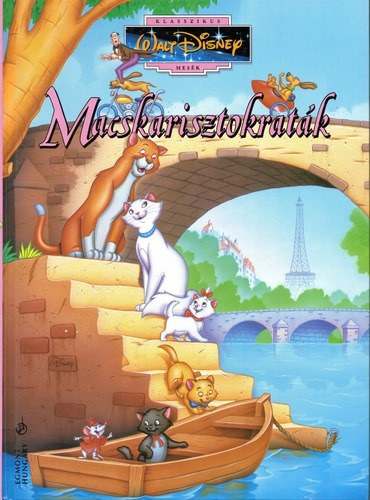 Macskarisztokratk - Klasszikus Walt Disney mesk 10.