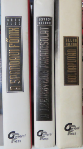 Jeffrey Archer, Allan Folsom Greg Iles - 3 db krimi a VILGSIKEREK sorozatbl: Holnaputn; A tizenegyedik parancsolat; A spandaui fnix