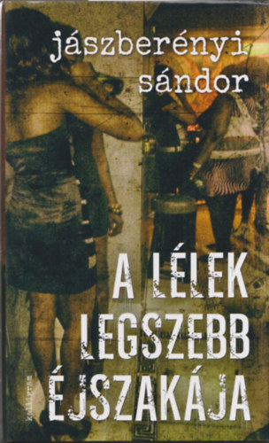 J�szber�nyi S�ndor - A l�lek legszebb �jszak�ja