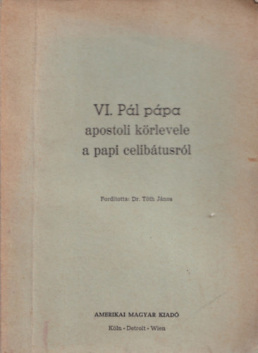 VI. Pl Ppa apostoli krlevele a papi celibrusrl