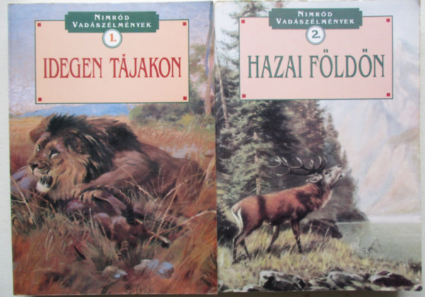 D�nes Istv�n - Idegen t�jakon + Hazai F�ld�n (Nimr�d vad�sz�lm�nyek 1-2.)