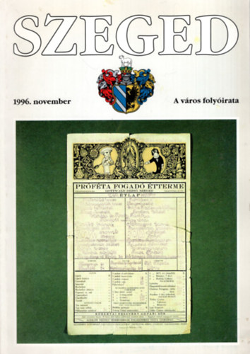 Darvasi Lszl, Lengyel Andrs Apr Ferenc szerk. - Szeged - A vros folyirata 1996. november