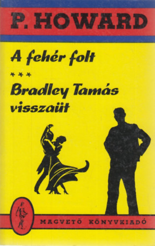 Rejt Jen - A fehr folt-Bradley Tams visszat