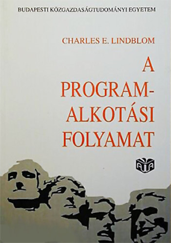 Charles E. Lindblom - A programalkotsi folyamat