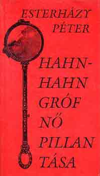 Esterh�zy P�ter - Hahn-Hahn gr�fn� pillant�sa