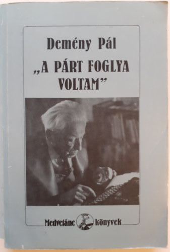 Demny Pl - "A prt foglya voltam"