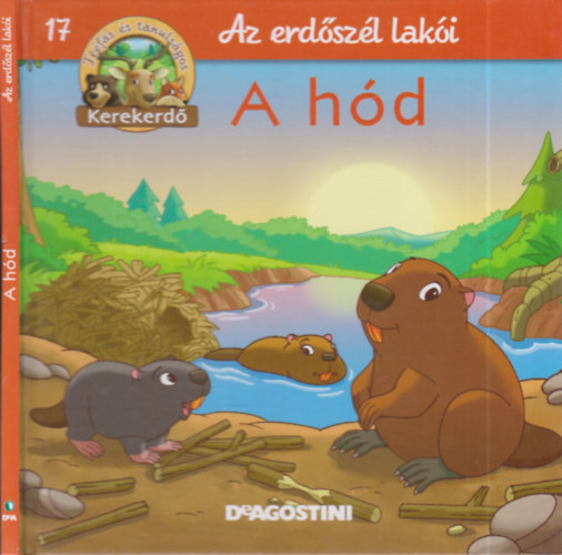 A h�d - Az erd�sz�l lak�i - Tr�f�s �s tanuls�gos kerekerd�