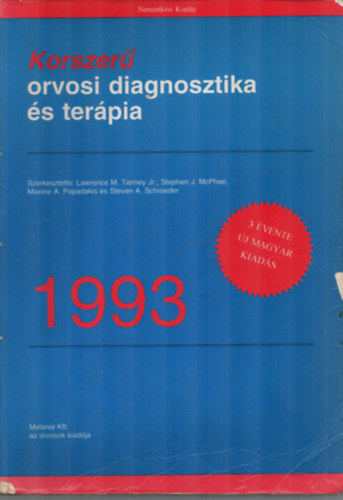 Lawrence M. Tierney Jr. - Korszerű orvosi diagnosztika és terápia 1993.