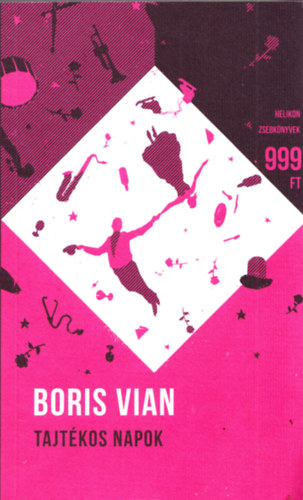 Boris Vian - Tajt�kos napok