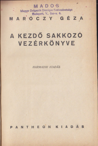 Marczy Gza - A kezd sakkoz vezrknyve