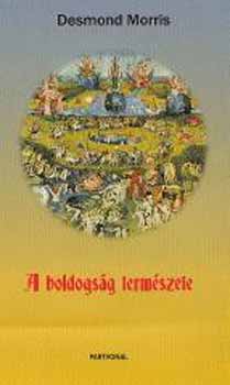 Desmond Morris - A boldogs�g term�szete