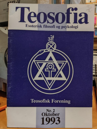 Teosofia - Esoterisk filosofi og psykologi (Teosofisk Forening) Nr. 2 Oktober 1993 (Teoz�fia - Ezoterikus filoz�fia �s pszichol�gia (Teoz�fiai T�rsas�g) sz. 1993. okt�ber 2)