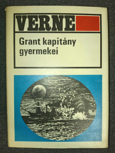 Bartócz Ilona Jules Verne (ford.), Gyulai Líviusz (ill.) - Grant kapitány gyermekei (Les enfants du capitaine Grant) - Bartócz Ilona fordításában; Gyulai Líviusz egész oldalas illusztrációival
