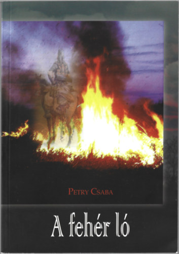 Petry Csaba - A feh�r l�