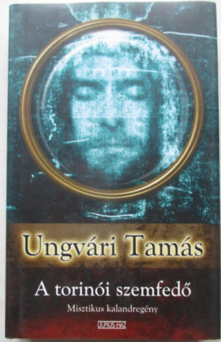 Ungv�ri Tam�s - A torin�i szemfed�