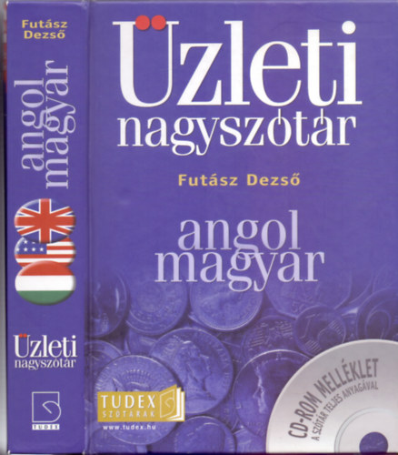 Futsz Dezs - Angol-magyar zleti nagysztr (Tudex sztrak)