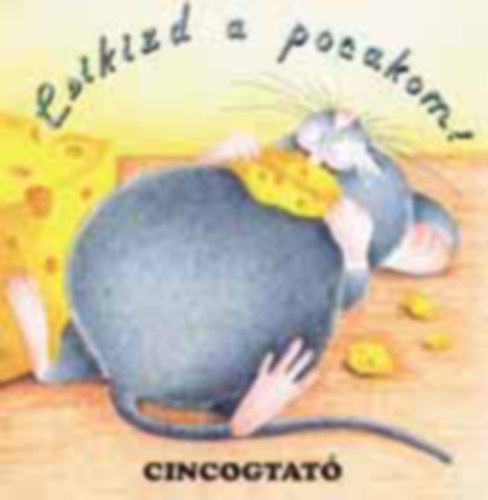 Csikizd meg a pocakom - Cincogtat
