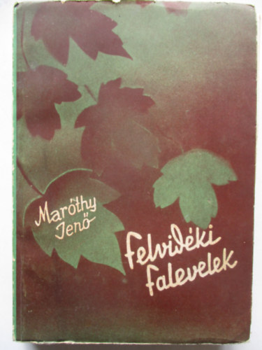 Mar�thy Jen� - Felvid�ki falevelek
