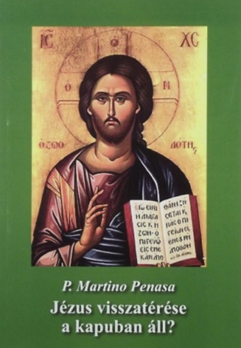 P. Martino Penasa - J�zus visszat�r�se a kapuban �ll?