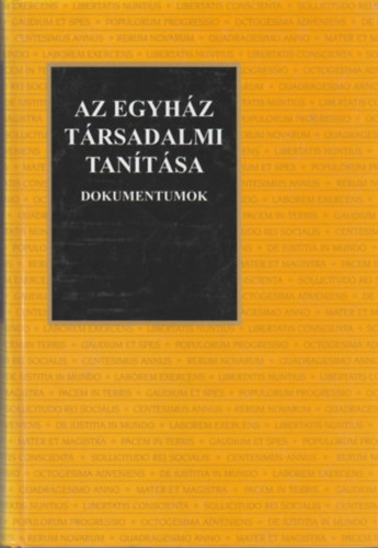 Tomka-Gojk  (szerk.) - Az egyhz trsadalmi tantsa - Dokumentumok