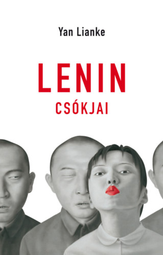 Yan Lianke - Lenin cskjai