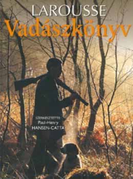 Paul-Henry Hansen-Catta - Vadszknyv - Larousse