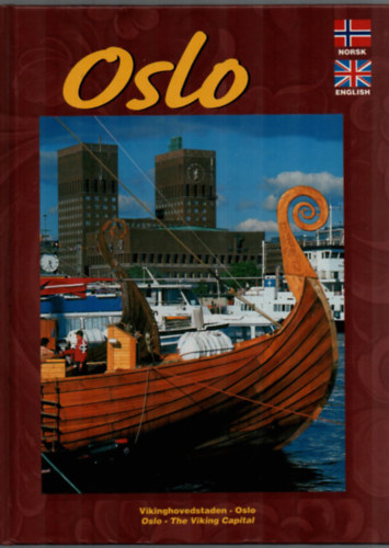 Oslo - The Viking Capital.