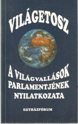 Vilgetosz - A vilgvallsok parlamentjnek nyilatkozata
