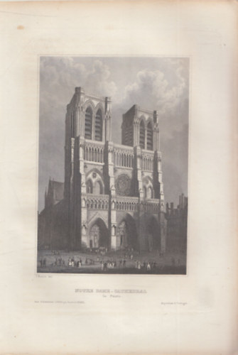 Notre Dame-Cathedral (Notre Dame katedrlis, Prizs, Franciaorszg, Eurpa) (16x23,5 cm lapmret eredeti aclmetszet, 1856-bl)