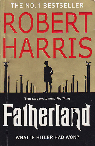 Robert Harris - Fatherland