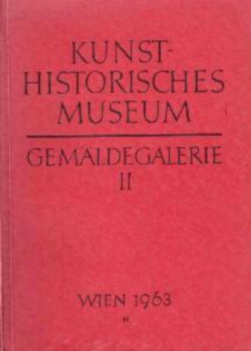 Ismeretlen Szerz� - Gemaldegalerie II. - Kunsthistorisches museum