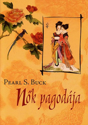 Pearl S. Buck - N�k pagod�ja