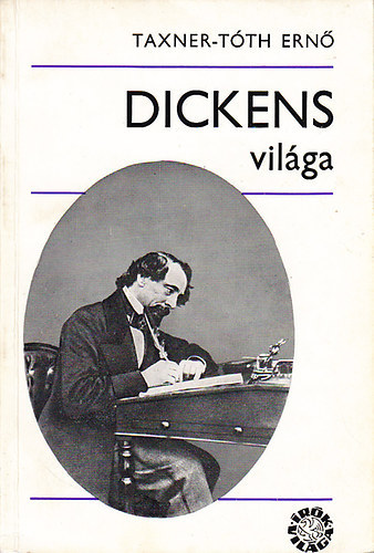 Taxner-Tth Ern Hegeds Gza - Dickens vilga + G. B. Shaw vilga